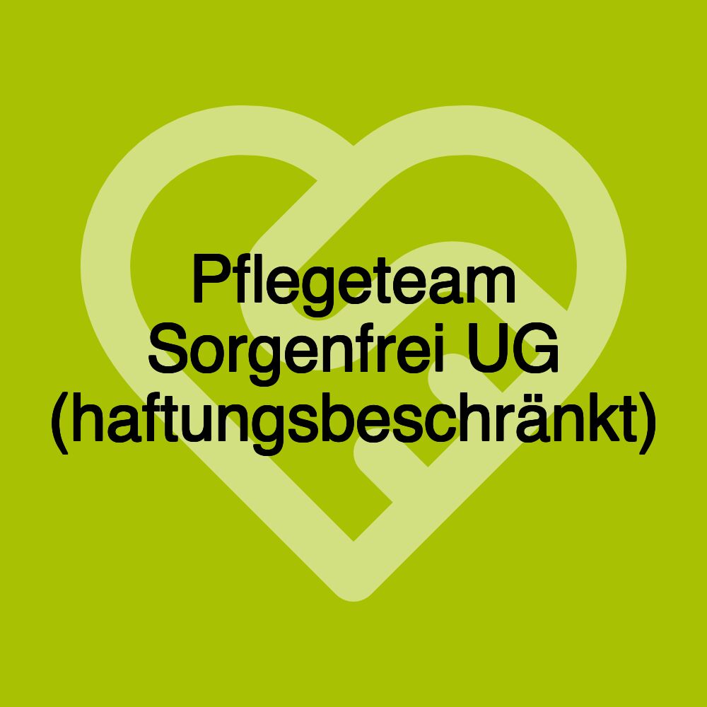 Pflegeteam Sorgenfrei UG (haftungsbeschränkt)