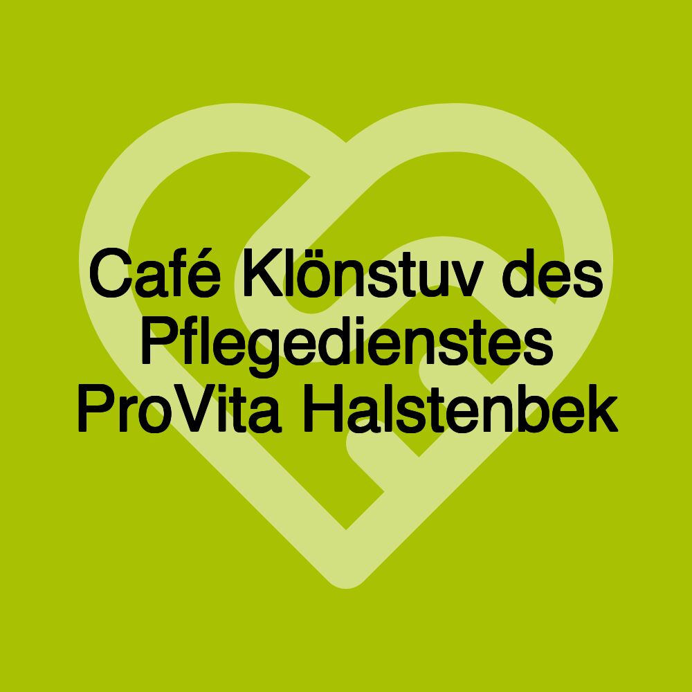 Café Klönstuv des Pflegedienstes ProVita Halstenbek