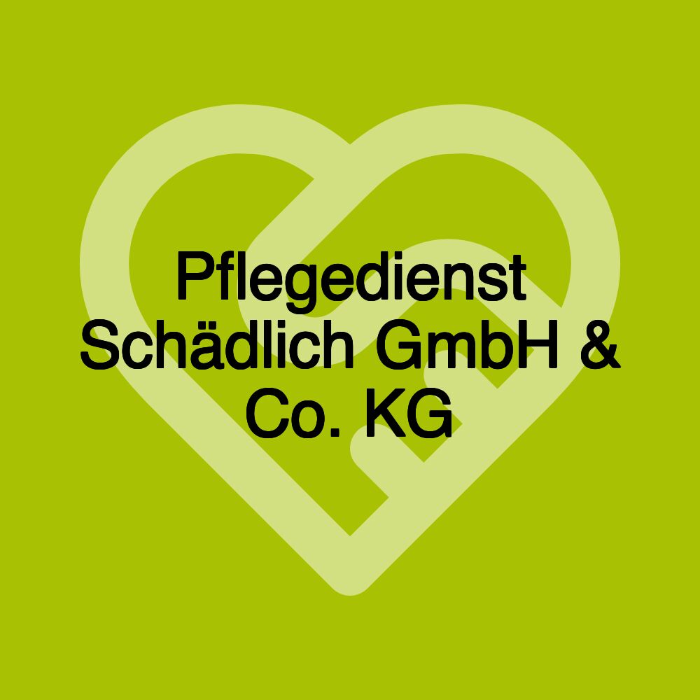 Pflegedienst Schädlich GmbH & Co. KG