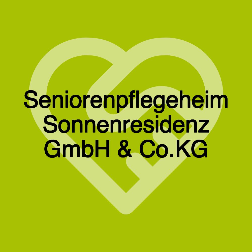 Seniorenpflegeheim Sonnenresidenz GmbH & Co.KG