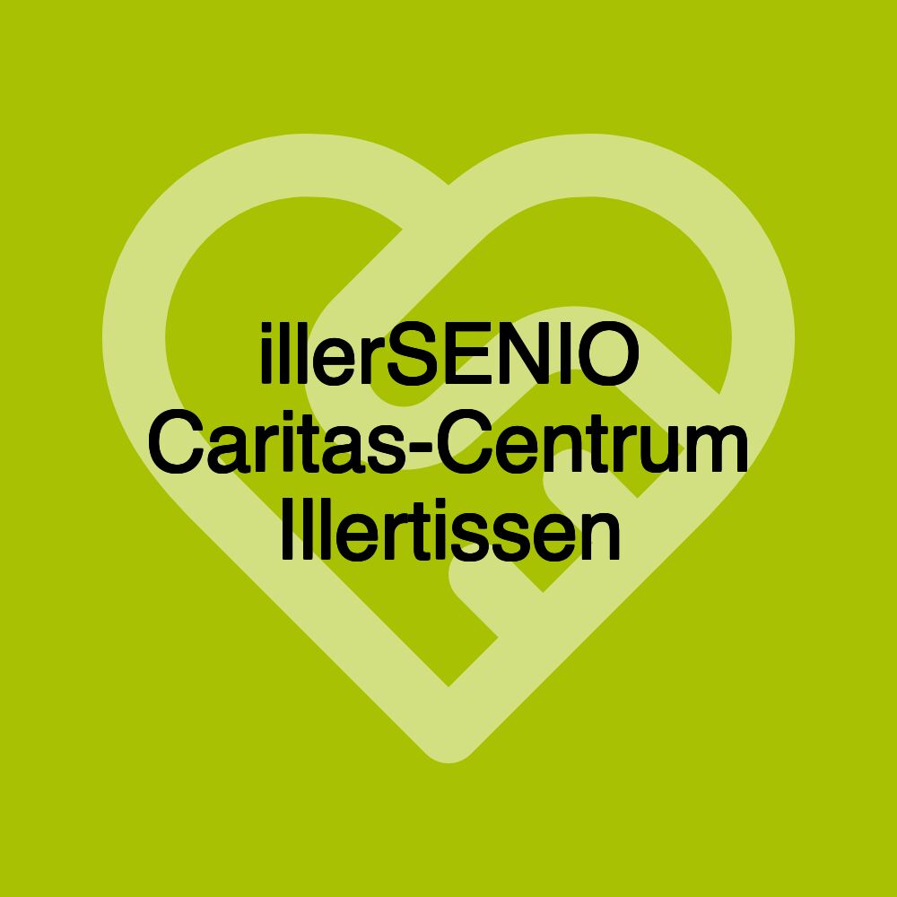 illerSENIO Caritas-Centrum Illertissen