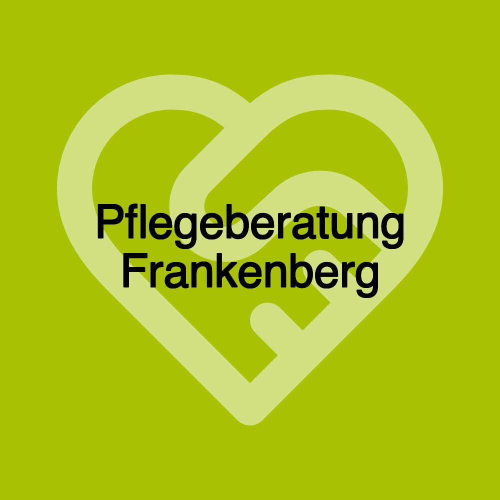 Pflegeberatung Frankenberg