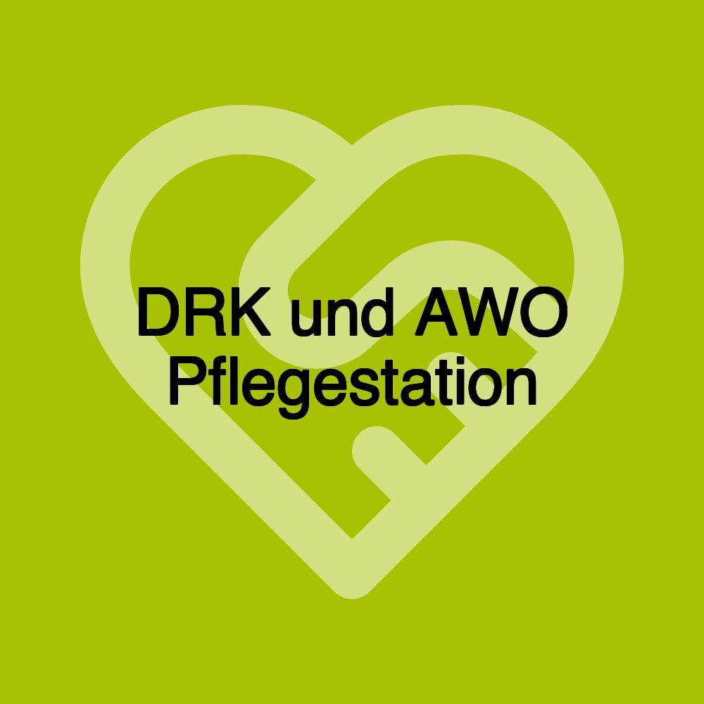 DRK und AWO Pflegestation