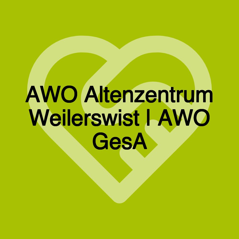 AWO Altenzentrum Weilerswist | AWO GesA