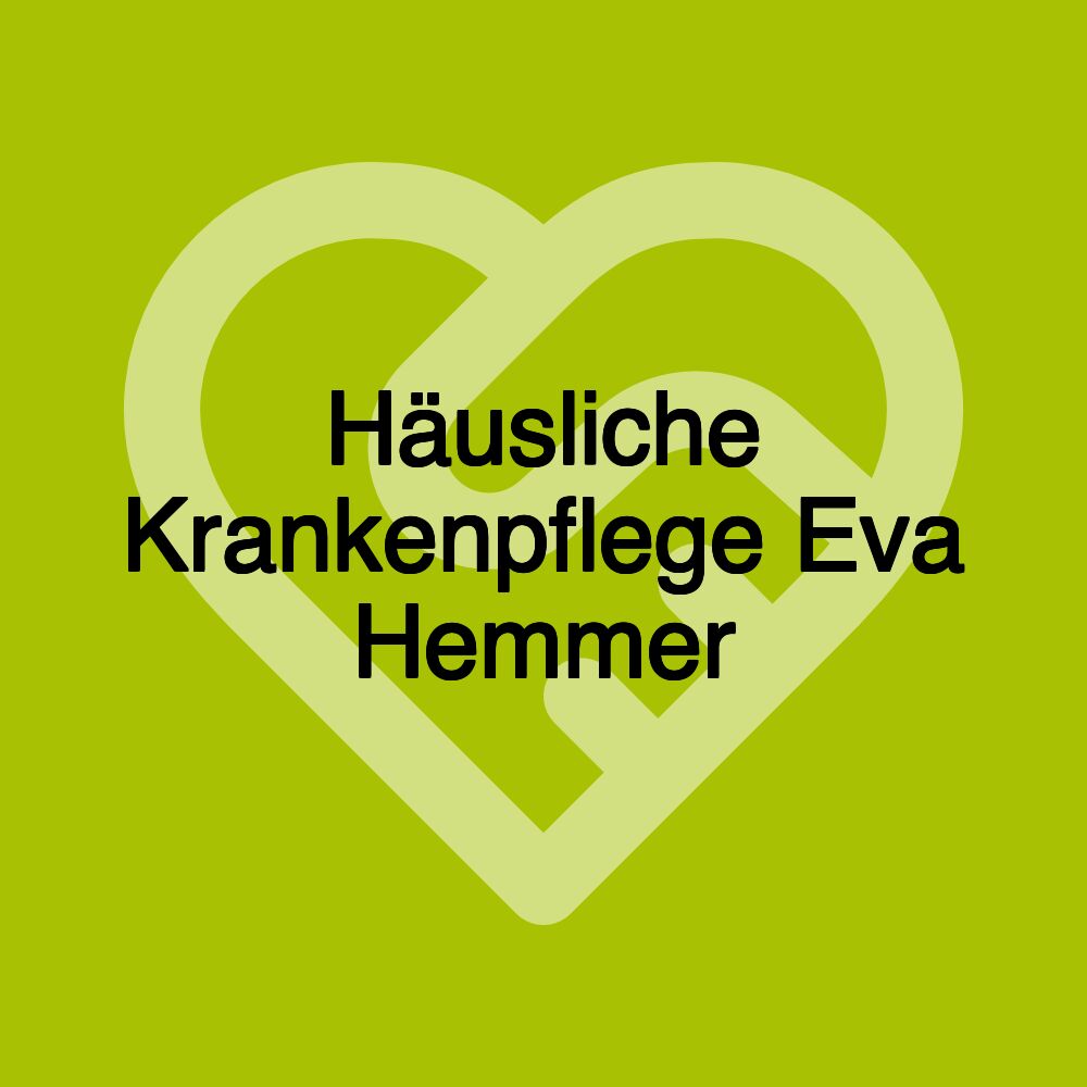 Häusliche Krankenpflege Eva Hemmer