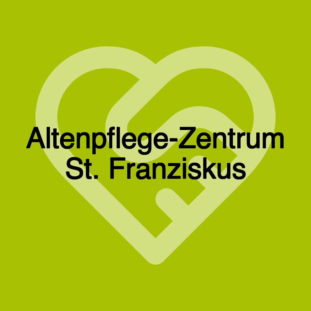 Altenpflege-Zentrum St. Franziskus