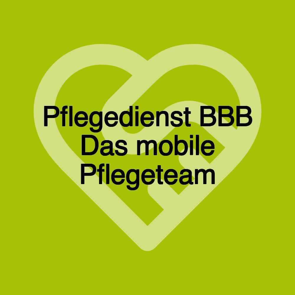 Pflegedienst BBB Das mobile Pflegeteam