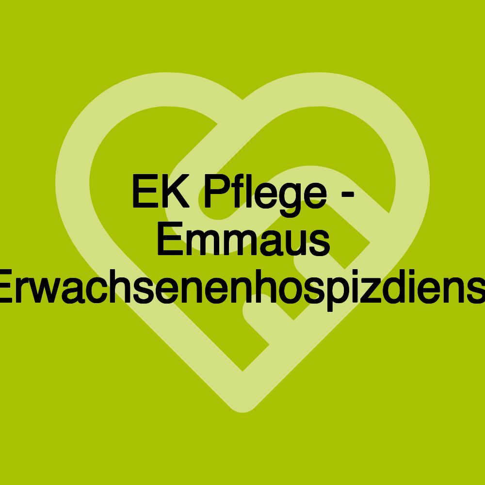 EK Pflege - Emmaus Erwachsenenhospizdienst