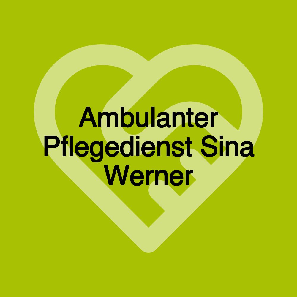 Ambulanter Pflegedienst Sina Werner