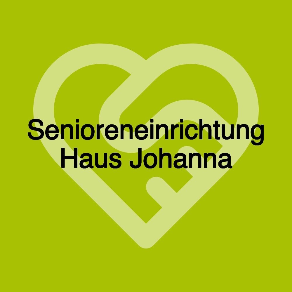 Senioreneinrichtung Haus Johanna