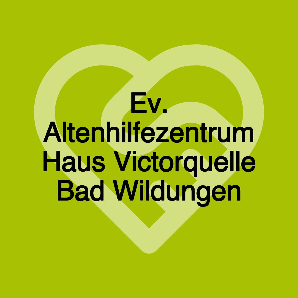 Ev. Altenhilfezentrum Haus Victorquelle Bad Wildungen