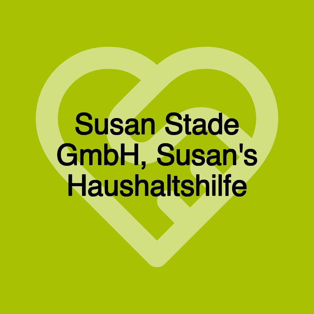 Susan Stade GmbH, Susan's Haushaltshilfe