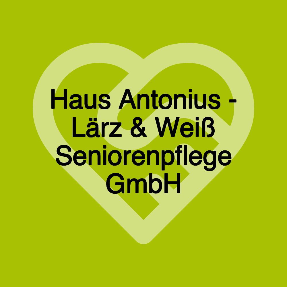 Haus Antonius - Lärz & Weiß Seniorenpflege GmbH