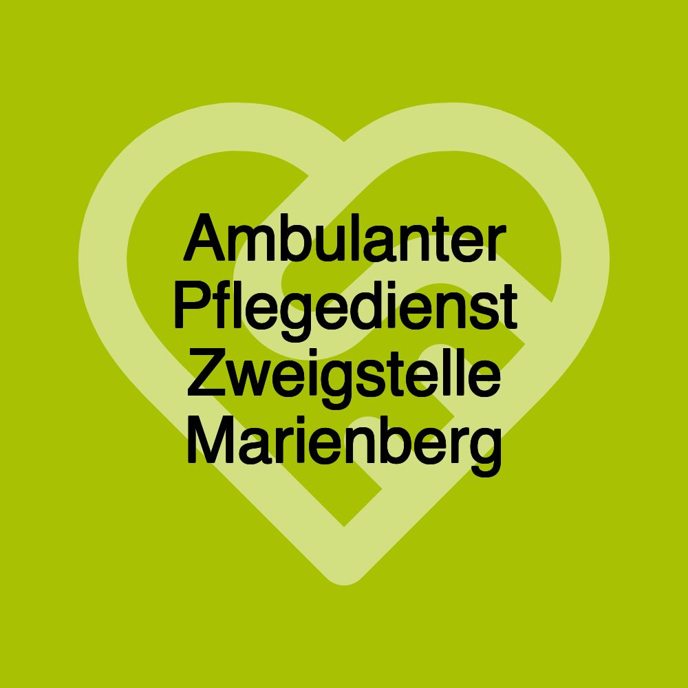 Ambulanter Pflegedienst Zweigstelle Marienberg