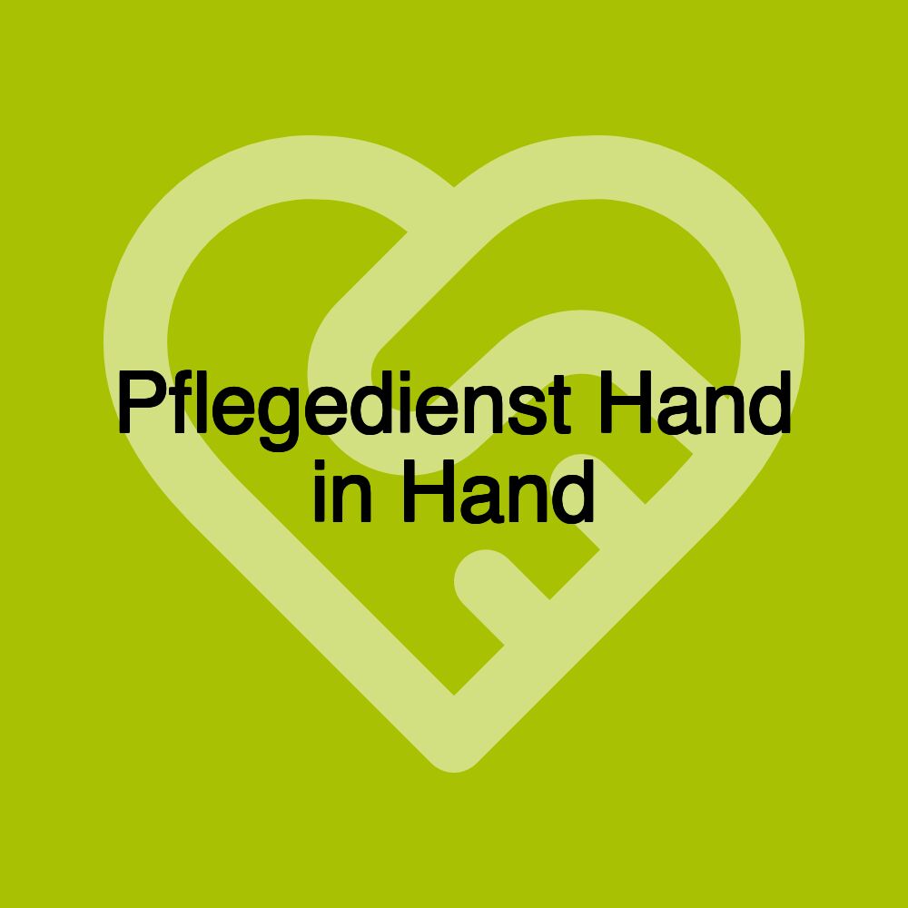 Pflegedienst Hand in Hand