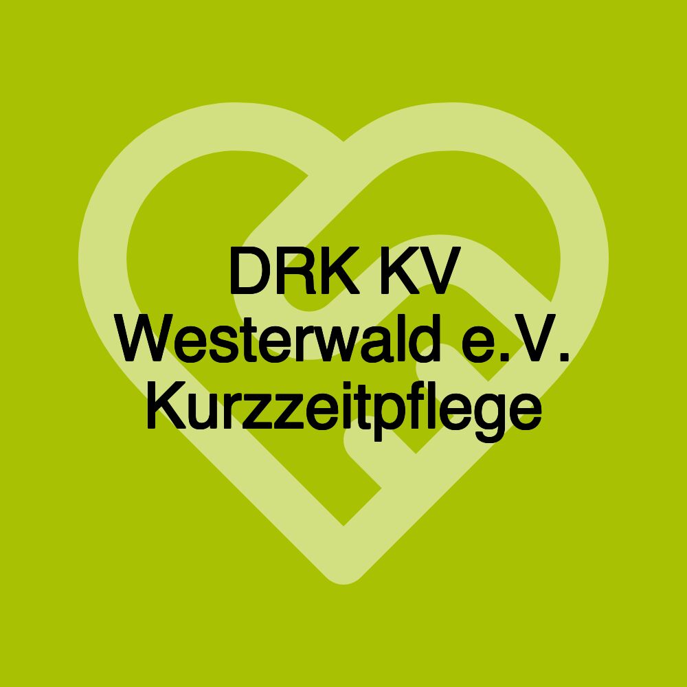 DRK KV Westerwald e.V. Kurzzeitpflege