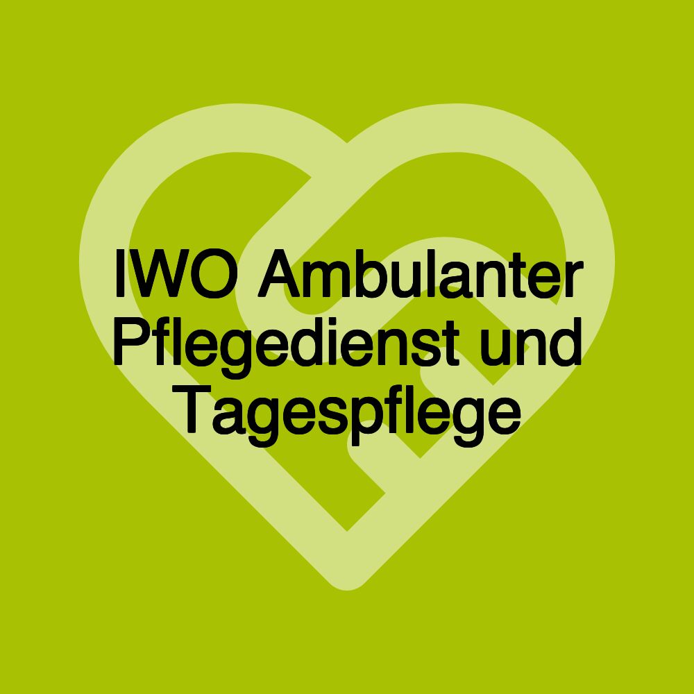 IWO Ambulanter Pflegedienst und Tagespflege