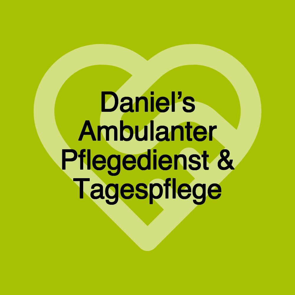 Daniel’s Ambulanter Pflegedienst & Tagespflege