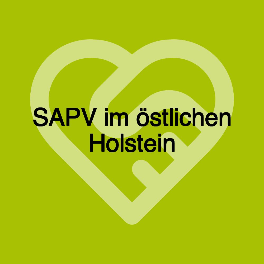 SAPV im östlichen Holstein