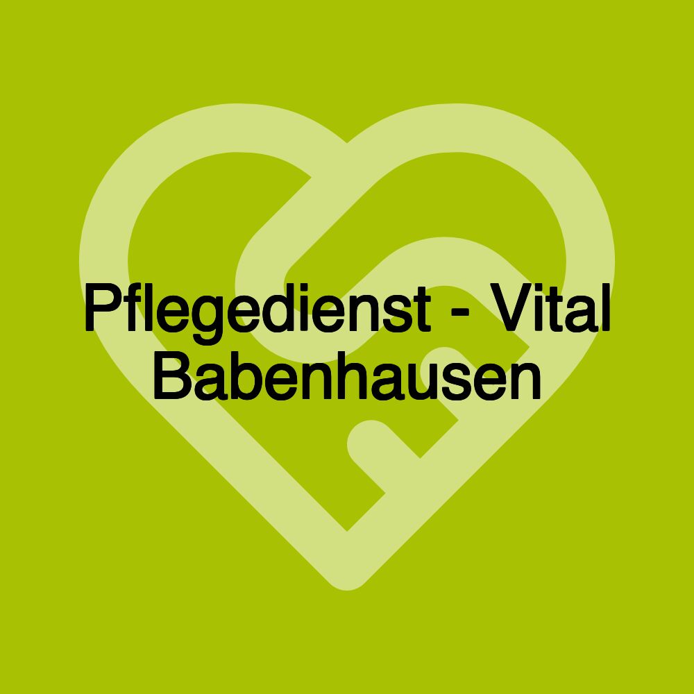 Pflegedienst - Vital Babenhausen