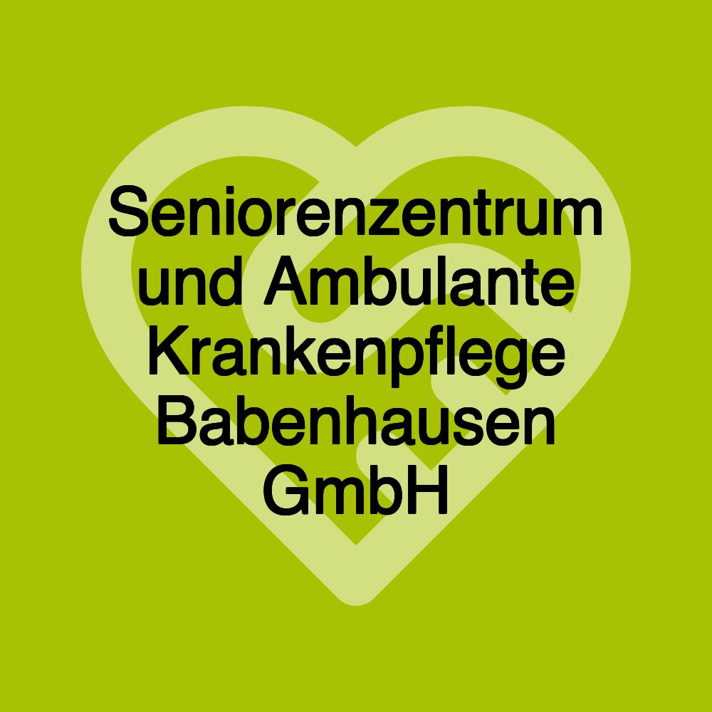 Seniorenzentrum und Ambulante Krankenpflege Babenhausen GmbH