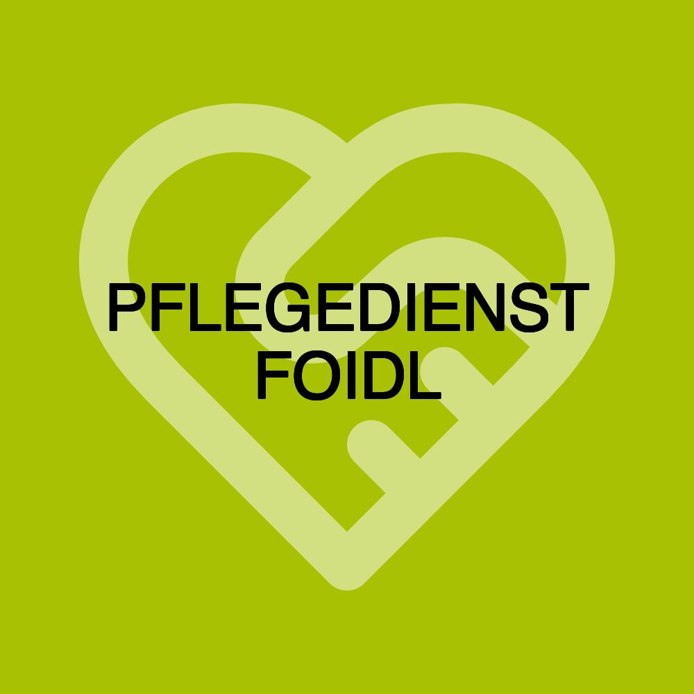 PFLEGEDIENST FOIDL