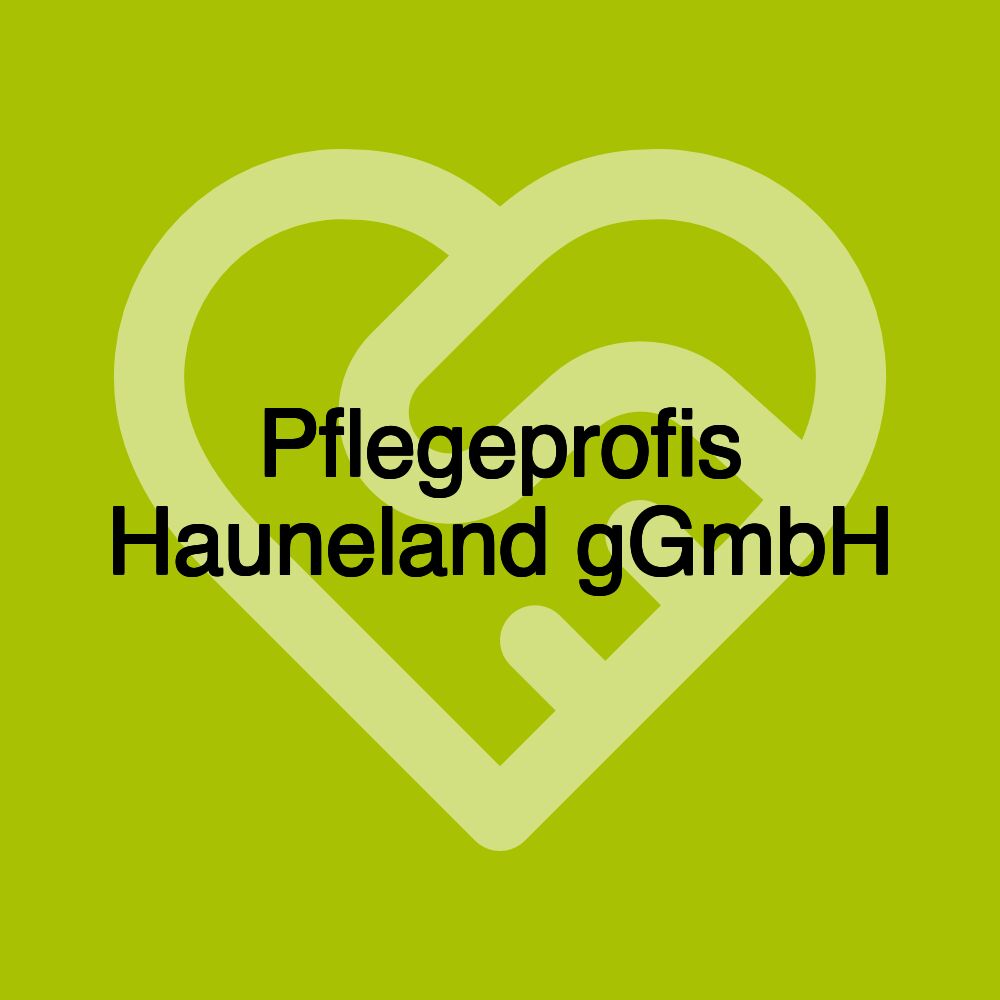 Pflegeprofis Hauneland gGmbH