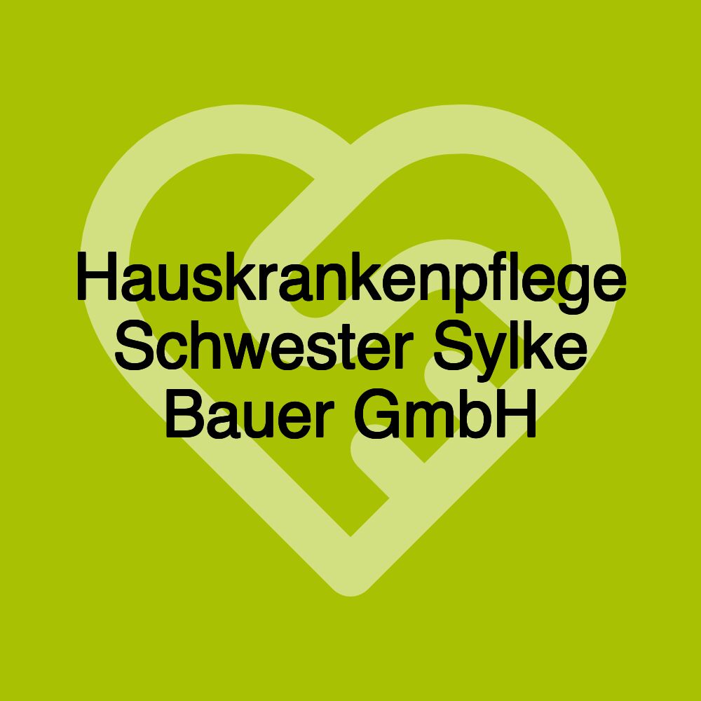 Hauskrankenpflege Schwester Sylke Bauer GmbH