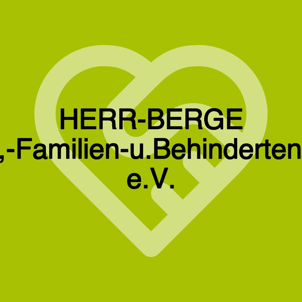 HERR-BERGE Senioren,-Familien-u.Behinderten-Zentrum e.V.