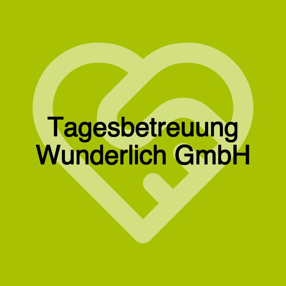 Tagesbetreuung Wunderlich GmbH