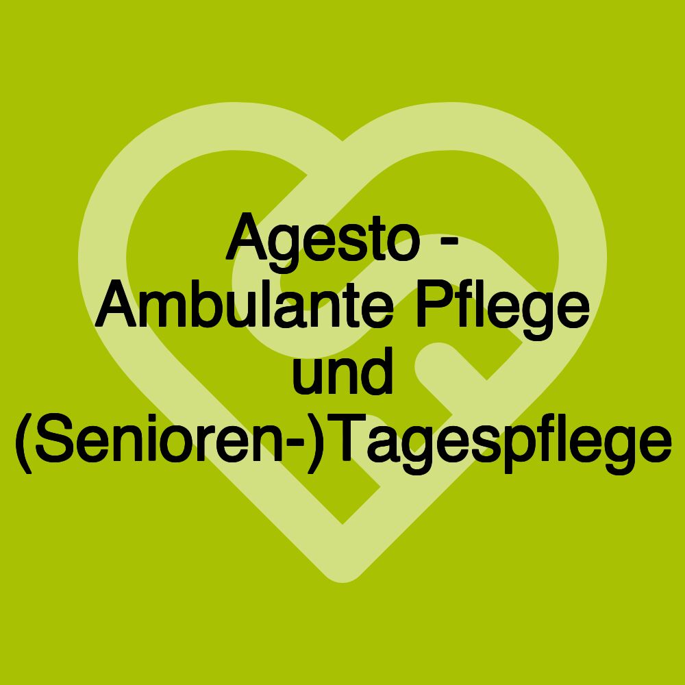 Agesto - Ambulante Pflege und (Senioren-)Tagespflege