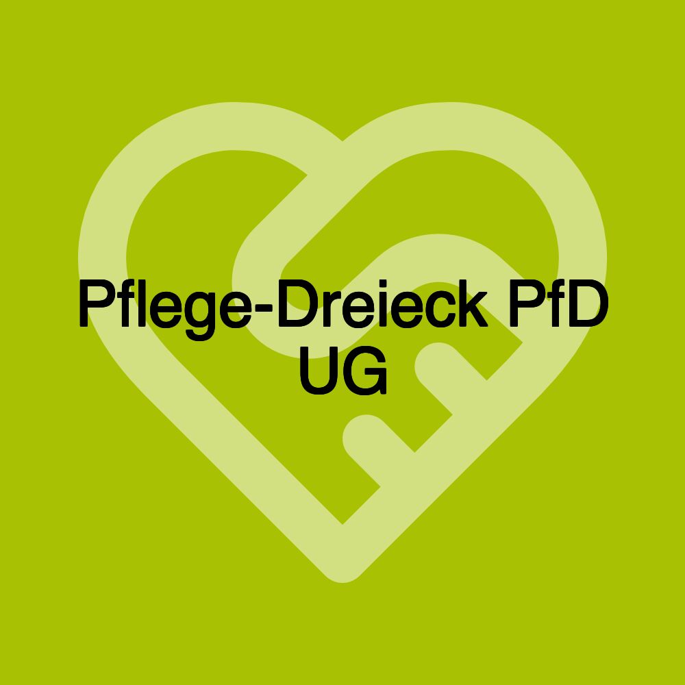 Pflege-Dreieck PfD UG