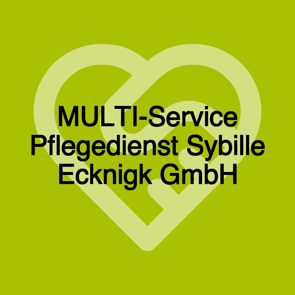 MULTI-Service Pflegedienst Sybille Ecknigk GmbH