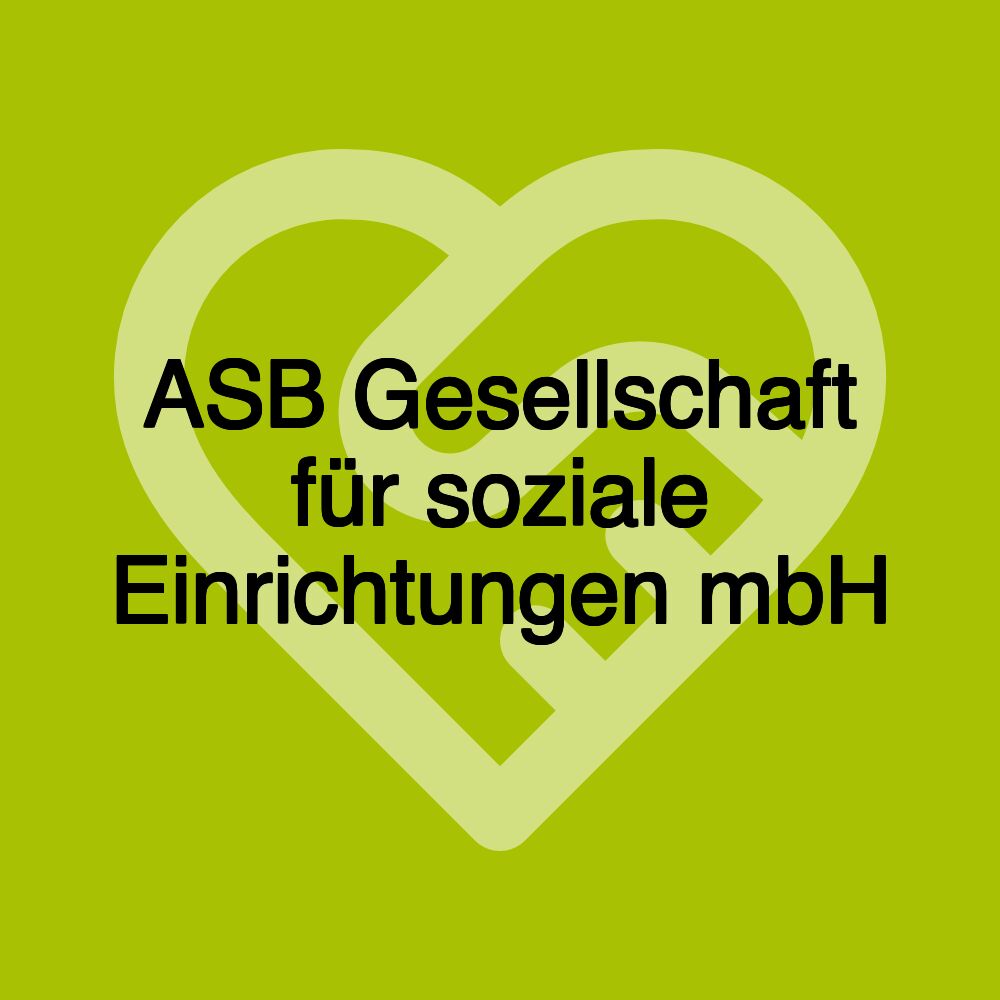 ASB Gesellschaft für soziale Einrichtungen mbH