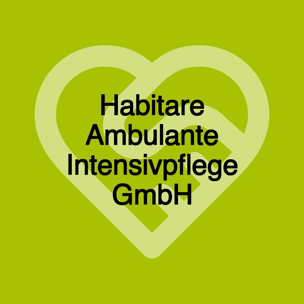 Habitare Ambulante Intensivpflege GmbH