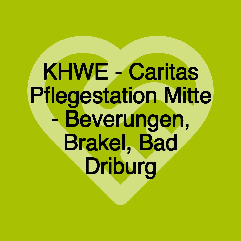 KHWE - Caritas Pflegestation Mitte - Beverungen, Brakel, Bad Driburg