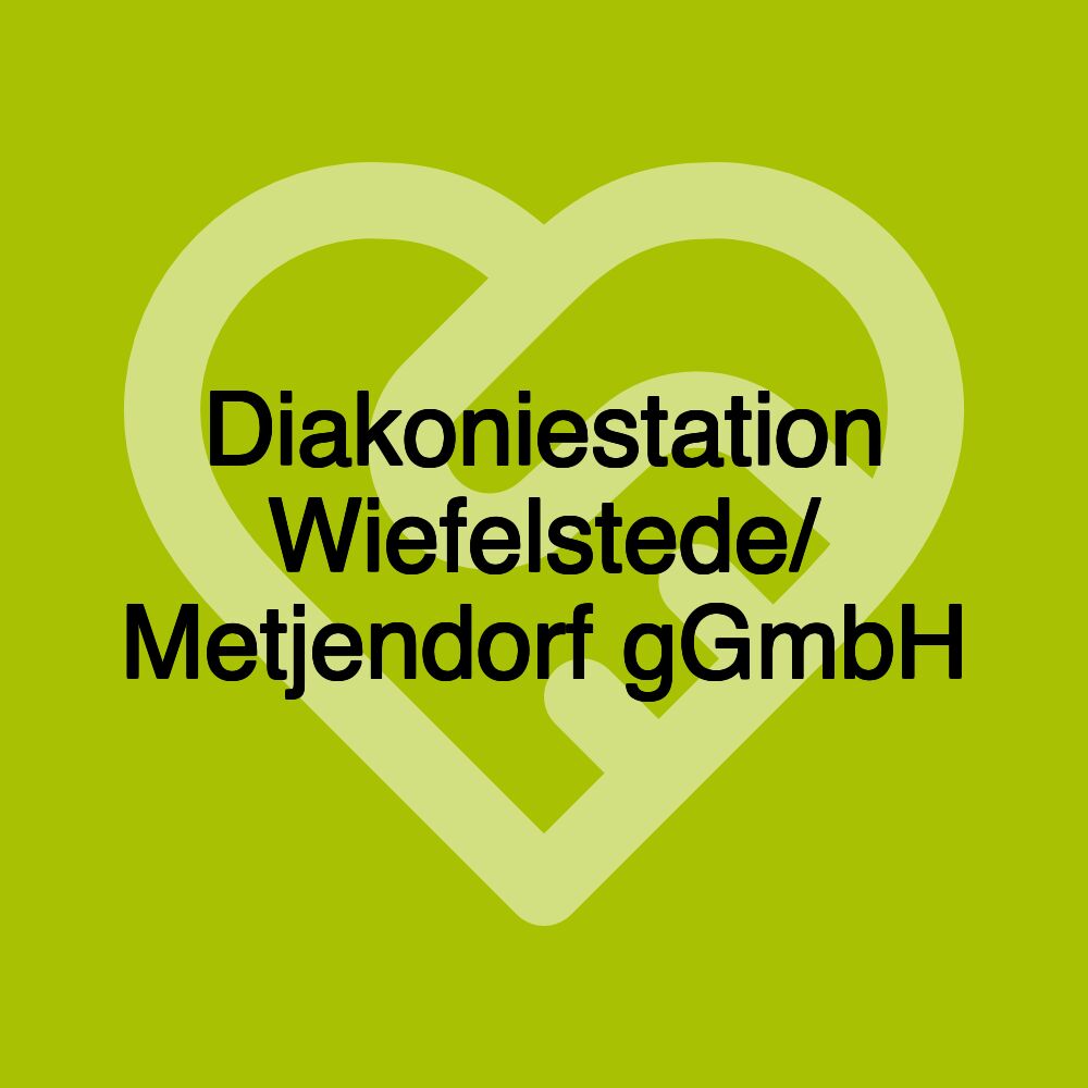 Diakoniestation Wiefelstede/ Metjendorf gGmbH