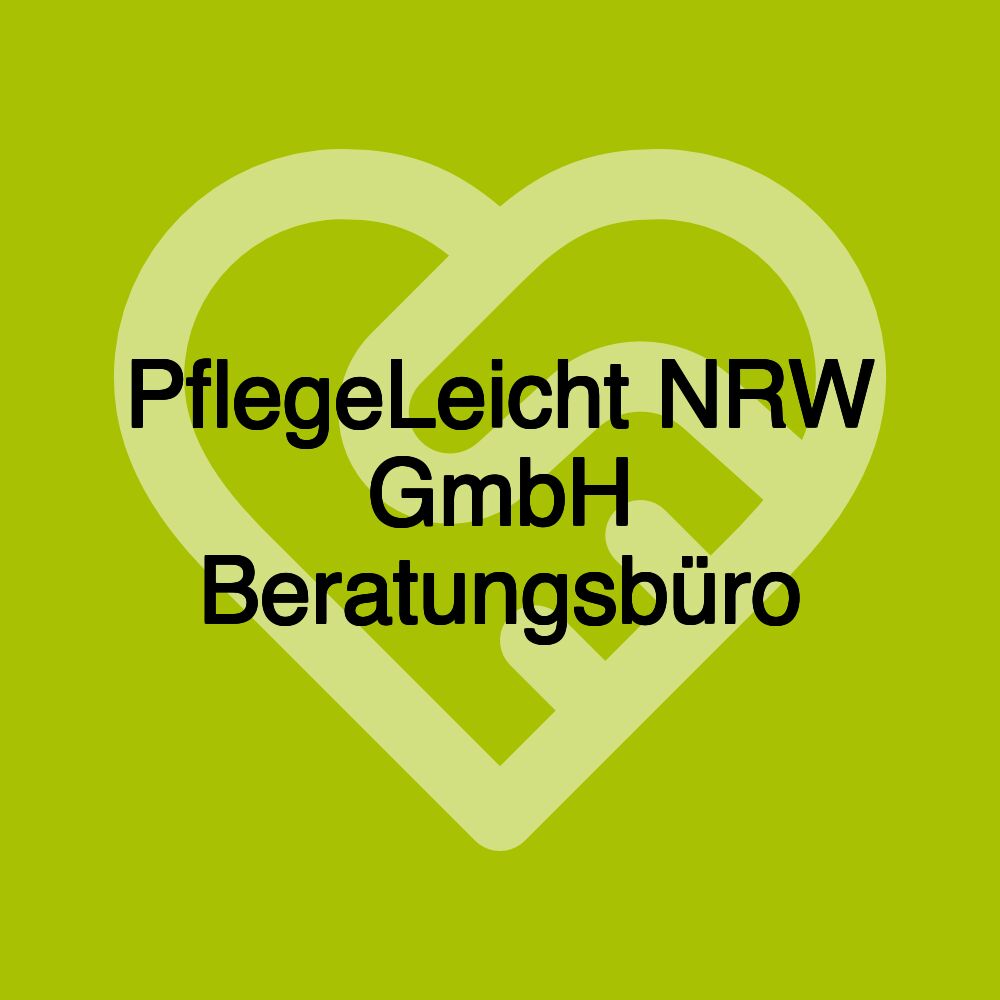 PflegeLeicht NRW GmbH Beratungsbüro