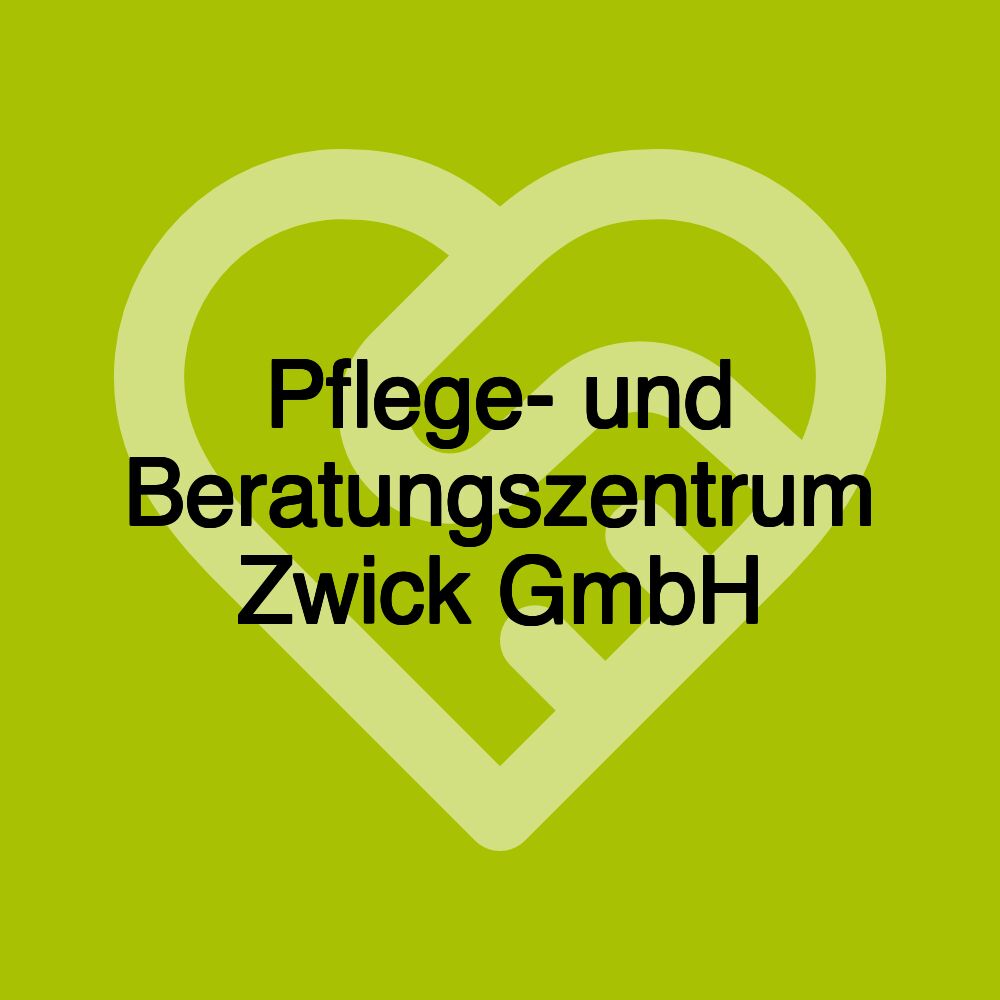 Pflege- und Beratungszentrum Zwick GmbH