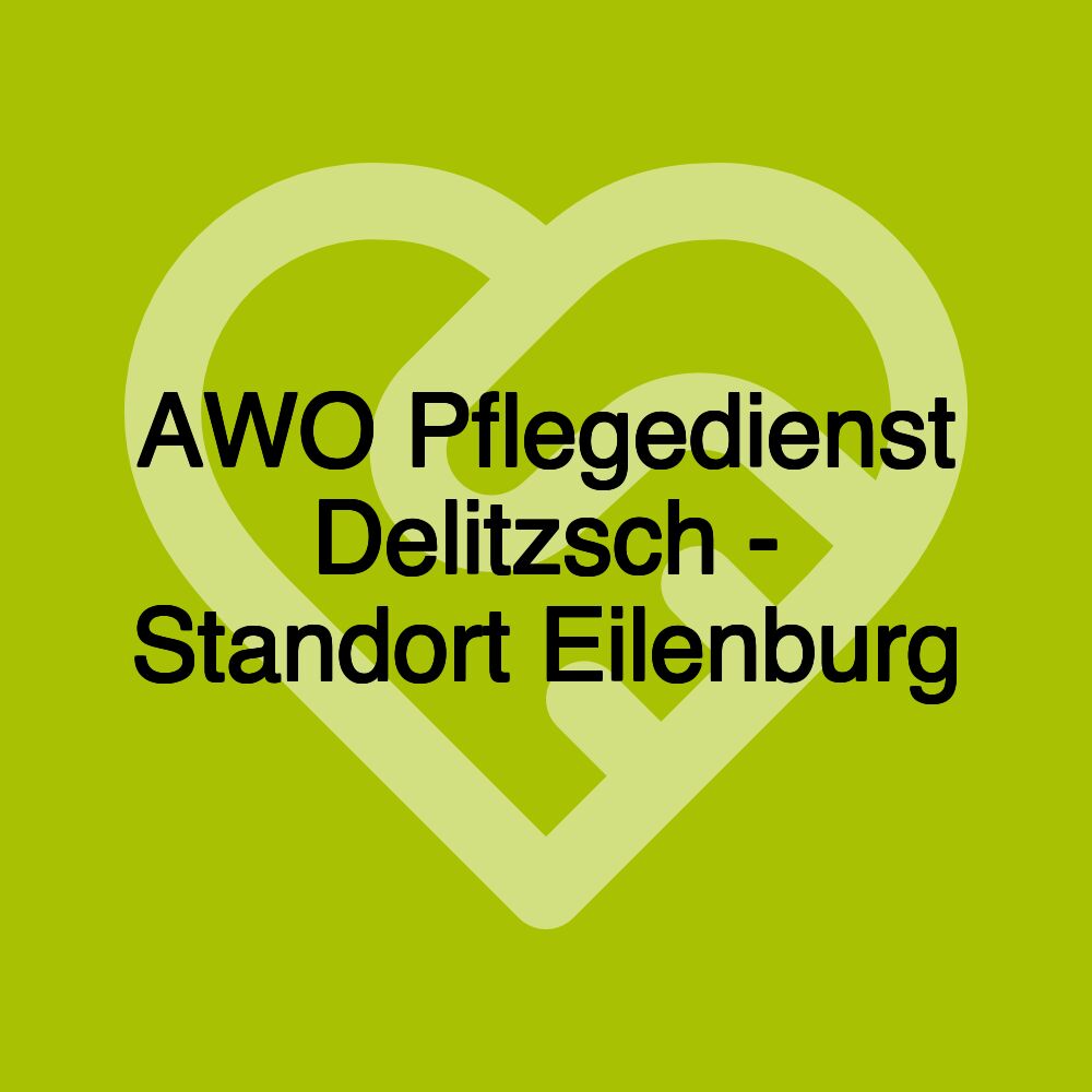 AWO Pflegedienst Delitzsch - Standort Eilenburg