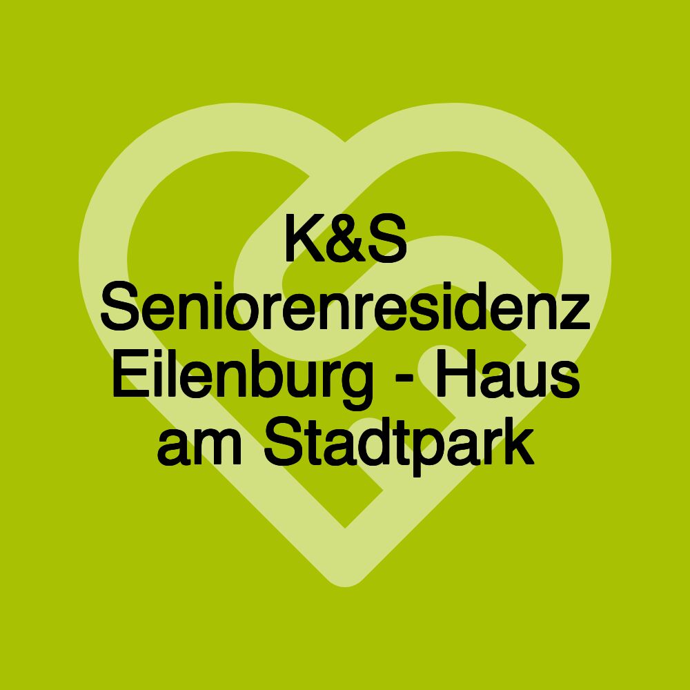 K&S Seniorenresidenz Eilenburg - Haus am Stadtpark