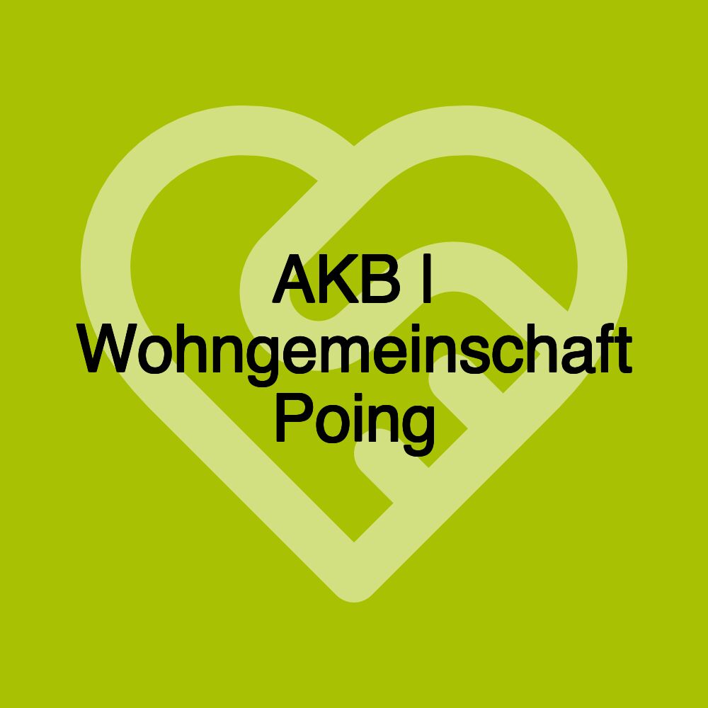 AKB | Wohngemeinschaft Poing