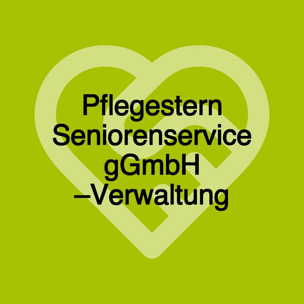 Pflegestern Seniorenservice gGmbH –Verwaltung