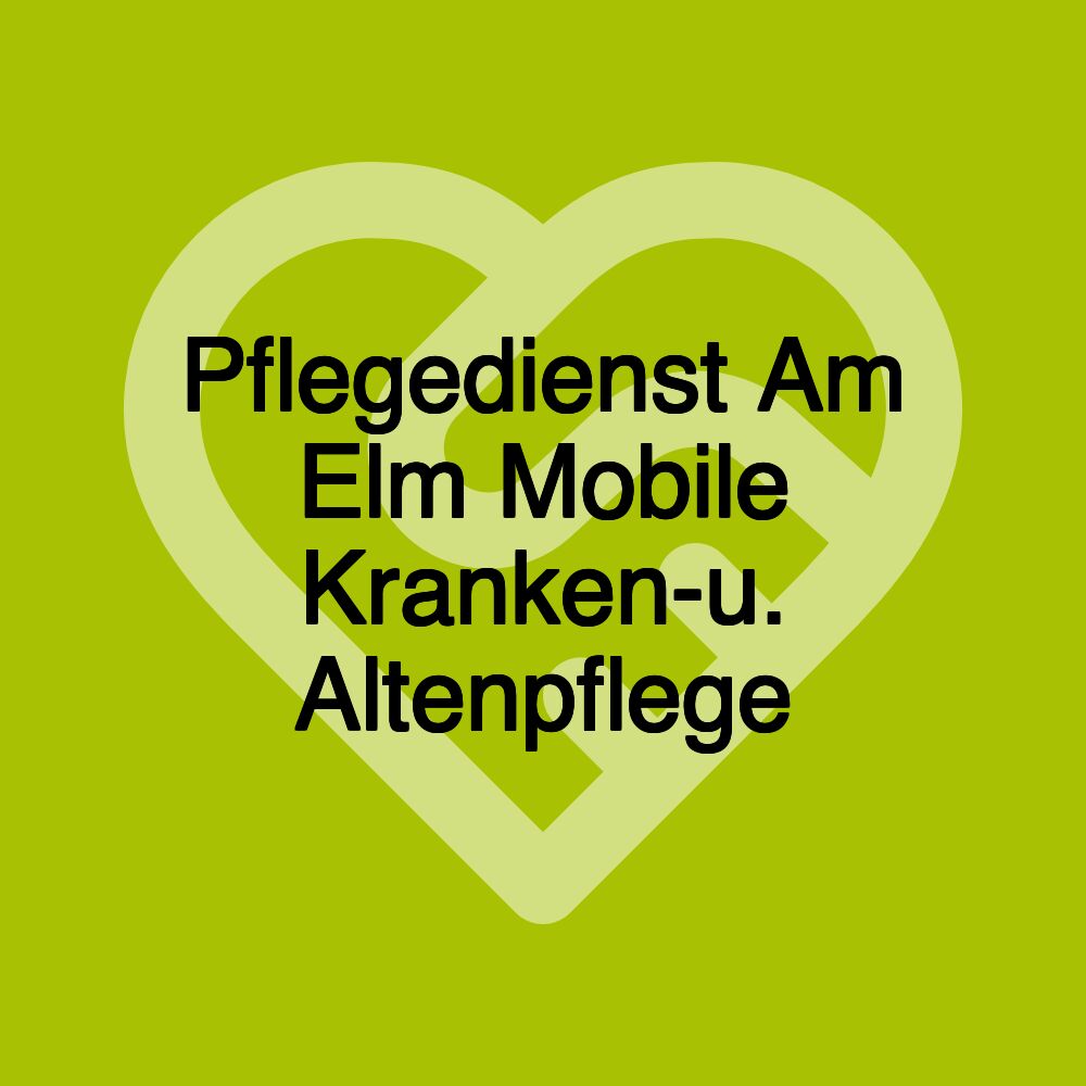 Pflegedienst Am Elm Mobile Kranken-u. Altenpflege