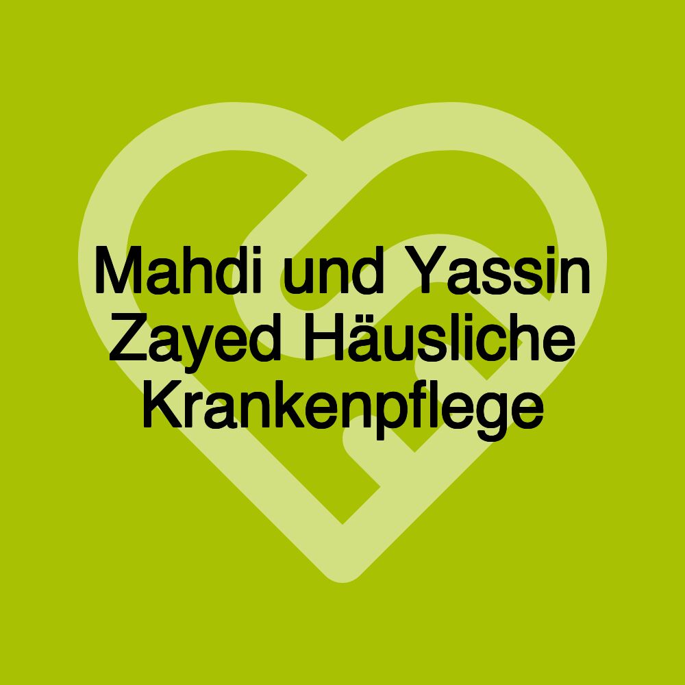 Mahdi und Yassin Zayed Häusliche Krankenpflege