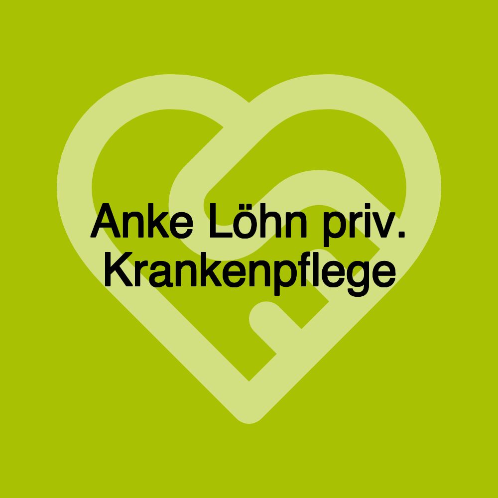 Anke Löhn priv. Krankenpflege