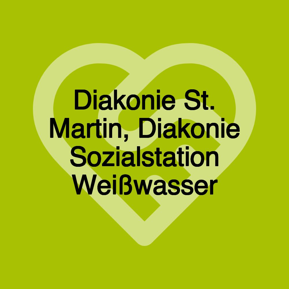 Diakonie St. Martin, Diakonie Sozialstation Weißwasser