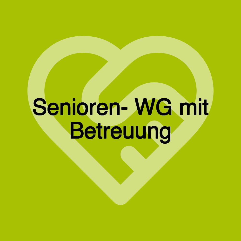 Senioren- WG mit Betreuung