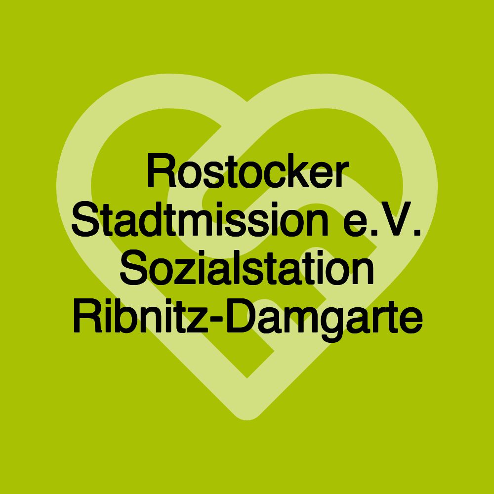 Rostocker Stadtmission e.V. Sozialstation Ribnitz-Damgarte