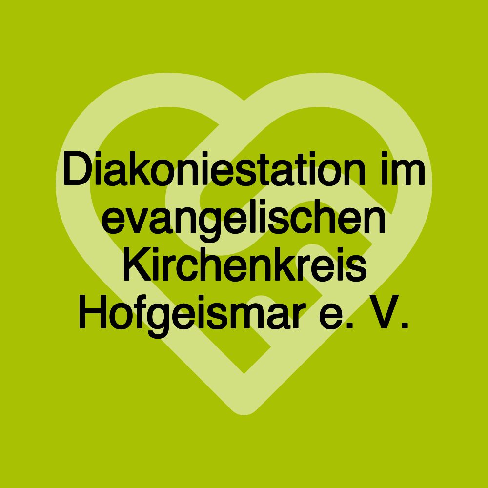 Diakoniestation im evangelischen Kirchenkreis Hofgeismar e. V.